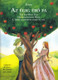 Papp Lajos: The Sky-High Tree / Studies After a Hungarian Fairy Tale / Editio Musica Budapest Zeneműkiadó / 2001 / Papp Lajos: Az égig érő fa / Etűdök egy magyar népmesére