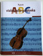 Pejtsik Árpád Violoncello-ABC  Editio Musica Budapest Zeneműkiadó  1998  Pejtsik Árpád Gordonka-ABC (9790080141779)