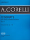 Corelli, Arcangelo: 12 sonate per violino e basso continuo 1/A / Op. 5 / Edited by Homolya István, Devich Sándor / Editio Musica Budapest Zeneműkiadó / 1983 /  Közreadta Homolya István, Devich Sándor