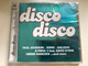 Disco Disco - Volume 2 - Mixed by Doctor Disco / Paul Johnson, Sono, Galleon, X-Press 2 feat. David Byrne, Herbie Hancock... and more / ZYX Music 2x Audio CD 2002 / ZYX 81441-2