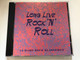 Long Live Rock 'n' Roll - 12 Hard Rock Klasszikus / PolyGram Hungary Audio CD 1994 / 525 160-2