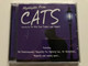 Highlights From Cats - Performed by The West End Players And Singers / Featuring: Old Deutoronomy; Macavity: The Mystery Cat; Mr. Mistoffelees; Memory and many more... / Bellevue Audio CD 2000 / 10426-2