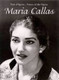Voices of the Opera: Maria Callas - Vol. 1 / Edited by Paolo Rossini / Ricordi