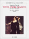 Puccini, Giacomo: TANTO AMORE SEGRETO / Ricordi / 1984