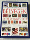 Bélyegek és bélyeggyűjtés by Dr. James Mackay / Stamps and stamp collecting / A Legteljesebb képes Enciklopédia / Kézikönyv a világ legismertebb bélyegeihez - 3000 színes illusztrációval / Kossuth kiadó / Hardcover (9789630957687)
