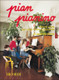 Norris, Jeremy: PIAN PIANINO. METODO FACILE PER I PRIMI 2 ANNI DI PF. / Ricordi / 1989