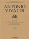 Vivaldi, Antonio: Concerti RV 320, RV 378, RV 745 / per violino, archi e basso continuo, Opere incomplete, Ed. critica di Olivier Fourés / Ricordi / 2017