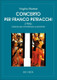 Mortari, Virgilio: CONC. PER FRANCO PETRACCHI (SU ANTICHE MUSICHE) PER CB. E ORCH. (1966) / Ricordi Americana / 1984