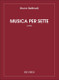 Bettinelli, Bruno: MUSICA PER SETTE (1975) / Ricordi Americana / 1977