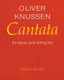 Knussen, Oliver: Cantata (oboe & string trio study score) / Faber Music