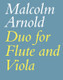 Arnold, Malcolm: Duo for Flute & Viola (playing score) / Faber Music