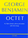 Benjamin, George: Octet (score) / Faber Music