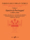 Early Organ Series 5. Spain 1620-1670 / Edited by Dalton, James / Faber Music