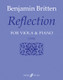 Britten, Benjamin: Reflection (viola and piano) / Faber Music