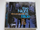 The Night Is Blue - Mellow jazz classics for the early hours / Featuring: Chet Baker, Nina Simone, Duke Ellington / Camden Audio CD 1998 / 74321 628002 