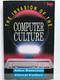 The Invasion of the Computer Culture / Paperback / Authors: Allen Emerson, Cheryl Forbes (9780851107882)
