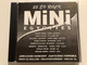 25 Év Rock - Mini Együttes / Torok Adam (enek, fuvola); Papp Gyula (billentyuk); Balogh ''Szivacs'' Jeno (dob); Kunu Laszlo (basszus); Nemeth Alajos (basszus); Nemeth ''Nemecsek'' Tamas (dob) / Lézer Kft Audio CD 1993 / L 001
