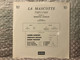 La Mascotte - Lucien Baroux, Robert Massard, Geneviève Moizan, Bernard Alvi, Denise Cauchard, Robert Destain / Opera-Comique en 3 actes de A. DURU et H. CHIVOT / Chœurs Et Orchestre, Dir. : Robert Benedetti / Decca 2x LP / 163.711/12M