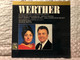 Jules Massenet - Werther Grosser Querschnitt In Französischer Sprache / Victoria De Los Angeles, Nicolai Gedda, Mady Mesplé, Roger Soyer, Jean-Christophe Benoit / EMI LP / 1C 063-02054