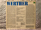 Jules Massenet - Werther Grosser Querschnitt In Französischer Sprache / Victoria De Los Angeles, Nicolai Gedda, Mady Mesplé, Roger Soyer, Jean-Christophe Benoit / EMI LP / 1C 063-02054
