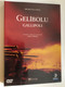 Gelibolu - Gallipoli / Documentary / Actors and Narrators: Jeremy Irons, Sam Neill / Director: Tolga Ornek / DVD (8697762800577)