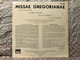 Missae Gregorianae - I. Lux Et Origo; XI. Orbis Factor; VIII. De Angelis; IX. Cum Lubilo / Veriton LP / XV-718