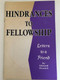 Hindrances to Fellowship / Letters to a Friend / Edward Bennet / Publisher: Believers Bookself, Inc / Distributor: Chapter Two, Scripture Truth Publishers, Words of Truth (185307019)