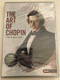  Art of Chopin 2 DVD Set / A film by Gerald Caillat / With the participation of Garrick Ohlsson, Bella Davidovich Evgeny Kissin, Piotr Anderszewski, Yuja Wang / BONUS: Garrick Ohlsson plays the Chopin Concertos With the Warsaw Philharmonic and Antoni Wit / DVD (880242789488)