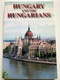  Hungary and the Hungarians  Editor S. J. MAGYARÓDY  CORVINUS PUBLISHERS BUFFALO-HAMILTON  Paperback (1882785231)