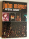 John Mayer - Any Given Thursday / Recorded live at the Oak Mountain Amphitheater, Birmingem, AL September 12, 2002 / Directed by Sam Erickson / Produced by Jesse Sheppard / DVD (5099720187691)