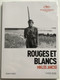 ROUGES ET BLANCS - MIKLÓS JANCSÓ  VERSION RESTAURÉE  SÉLECTION OFFICIELLE FESTIVAL DE CANNES 1968  CLAVIS FILMS Simon shander (3700246907183)