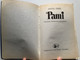 Pami - ANTAL IMRE  EMLÉKEK, ÉLMÉNYEK, KALANDOK  GARABONCIÁS KÖNYVKIADÓ BUDAPEST  Paperback
