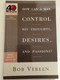 How Can a Man Control His Thoughts, Desires, and Passions? / 40-Minute Bible Studies / PUBLISHED BY PRECEPT MINISTRIES SOCIETY OF INDIA