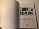 The Church Awakening: An Urgent Call for Renewal by Charles R. Swindoll / An Urgent Call for Renewal Bible Companion is intended to do-to be a wake-up call for Christ's church / Get ready to become a vital part of what Christ intends His church to be (9781579729042) 
