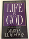 Life in God: 1 John 5 (Crossway's Studies in 1 John) / LIFE IN GOD MARTIN LLOYD-JONES VOLUME FIVE 