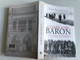 COMRADE BARON - Jaap Scholten  A Journey through the Vanishing World of the Transylvanian Aristocracy  Corvina Kiadó, 2013  Paperback (9789631361254)