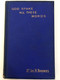 GOD SPAKE ALL THESE WORDS BY DR. JAMES H. BROOKES  A Select Library of Helpful Volumes for Bible Students, embracing a wide range of Scriptural Truth  THE  UPERNATURAL ORIGIN AND INERRANT INSPIRATION OF GOD'S HOLY WORD
