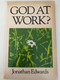 God at Work by Jonathan Edwards / Great Christian Classics 