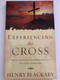 Experiencing The Cross Your Greatest Opportunity For Victory Over Sin by Henry Blackaby  RECEIVE THE REALITY - DISCOVER THE POWER - LIVE THE EXPERIENCE  YOUR GREATEST OPPORTUNITY for VICTORY OVER SIN  Multnomah Publishers, Inc. Sisters, Oregon 