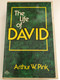 The Life of David (Two Volumes in One) by Arthur Pink / Biblical Studies / Publisher: BAKER BOOK HOUSE Grand Rapids, Michigan / PHOTOLITHOPRINTED BY CUSHING MALLOY, INC. ANN ARBOR, MICHIGAN, UNITED STATES OF AMERICA (0801070619)