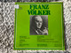 Franz Völker - Mozart: Die Zauberflote; Verdi: Rigoletto, Aida; Beethoven: Fidelio; Wagner: Rienzi, Der Fliegende Hollander, Tannhauser, Die Meistersinger Von Nurnberg; Meyerbeer: Die Afrikanerin / Top Classic LP / TC-9065