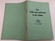 The faith once delivered to the saints by J.N. Darby  Publisher Christian Reading Room  Reprinted 1985 by Whitstable Litho Ltd., Whitstable, Kent
