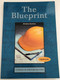 The Blue Print by Jensen & Payne  The Blueprint Christian Doctrine  Scripture taken from the HOLY BIBLE, NEW INTERNATIONAL VERSION  Produced by MATTHIAS MEDIA 
