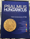 PSALMUS HUNGARICUS A HUNGARIAN CULTURAL HISTORY  VOLUME I FROM THE BEGINNINGS TO 1526  Paperback (9789634163565)