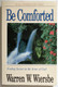 Be Comforted (Isaiah) Feeling Secure in the Arms of God  Warren W. Wiersbe  The BE Series Commentary  David C. Cook, 1992  Paperback (9780896937970)