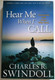 Hear Me When I Call Connecting with a God Who Cares  Worthy Books, 2013  Paperback (9781936034857)