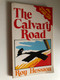 The Calvary Road by Roy Hession / Published by Christian Literature Crusade / This is an updated edition of a book written by Missionary and evangelist Roy Hession in 1950 (087508236X)