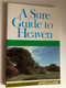 Sure Guide to Heaven by Joseph Alleine / Previously published by the Trust under the title An Alarm to the Unconverted / PURITAN PAPERBACKS - JOSEPH ALONE / THE BANNER OF TRUTH (0851510817)