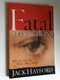 Fatal Attractions: Why Sex Sins Are Worse Than Others by Jack W. Hayford / Published by Regal Books / Printed in the USA (0830729682)
