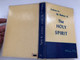 LECTURES on the NEW TESTAMENT DOCTRINE of THE HOLY SPIRIT  Author William KELLY  BIBLE TRUTH PUBLISHERS  Paperback